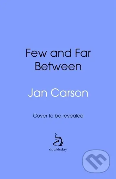 Few and Far Between - Jan Carson,Few and Far Between - Jan Carson