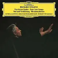 Gundula Janowitz, Berliner Philharmoniker, Herbert von Karajan – Strauss, R.: Tod und Verklarung; Metamorphosen; Four Last Songs