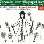 Bambini di Praga, Bohumil Kulínský ml., Hradišťan, Jiří Pavlica – Zpívání o lásce CD