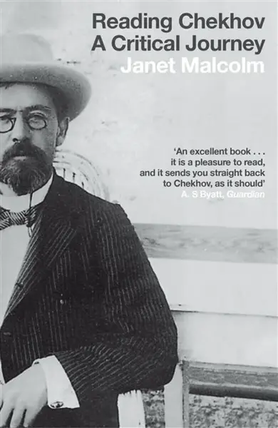 Reading Chekhov - Janet Malcolm