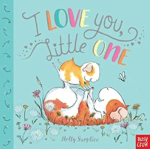 I Love You, Little One - Holly Surplice