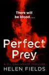 Perfect Prey - Helen Fieldsová