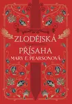 Zlodějská přísaha - Mary E. Pearsonová
