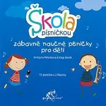 Kristýna Peterková, Kája Mařík – Škola písničkou - zábavně naučné písničky pro děti CD