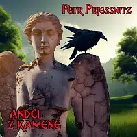 Petr Priessnitz – Anděl z kamene