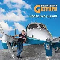 Richard Kmoch & Gemini – Modré nad hlavou