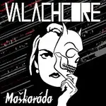 Valachcore – Maškaráda