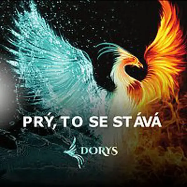 DORYS – Prý, to se stává