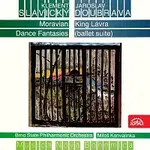 Filharmonie Brno/Miloš Konvalinka – Slavický: Moravské taneční fantasie, Doubrava: Král Lávra