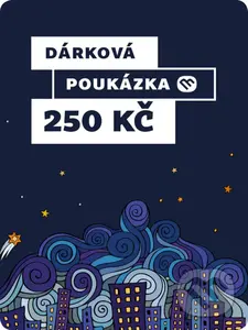 Dárková poukázka - 250 Kč (Fyzická nebo elektronická)