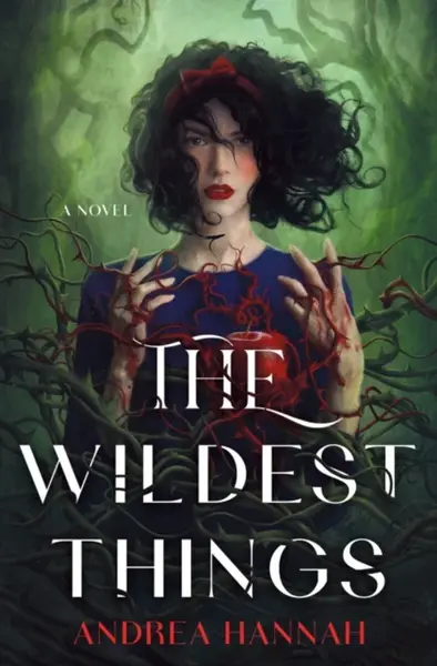 The Wildest Things - Andrea Hannah