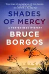 Shades of Mercy - Bruce Borgos