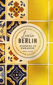 Evening in Paradise - Lucia Berlinová