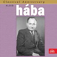 České noneto, Novákovo kvarteto – Classical Anniversary Alois Hába: Smyčcové kvartety...