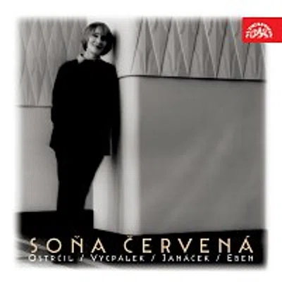 Soňa Červená – Pěvecký portrét / Ostrčil, Vycpálek, Janáček, Eben