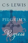 The Pilgrim´s Regress - C. S. Lewis