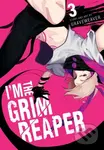I'm the Grim Reaper, Vol. 3 - Graveweaver