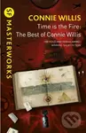 Time is the Fire (The Best of Connie Willis) - Connie Willis