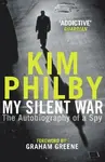 My Silent War - Philby Kim