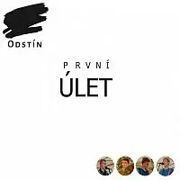 Odstín – První Úlet