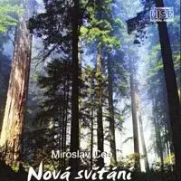 Miroslav Cee – Nová svítání
