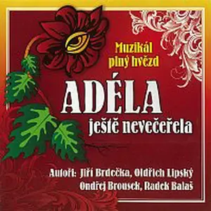 Různí interpreti – Muzikál: Adéla ještě nevečeřela CD