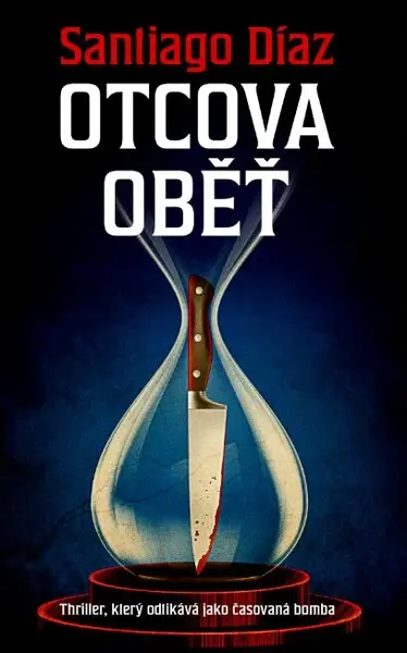 Otcova oběť (poškozená) - Santiago Díaz