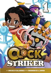 Clock Striker, Volume 1 - Frederick L. Jones, Saturday AM, Issaka Galadima