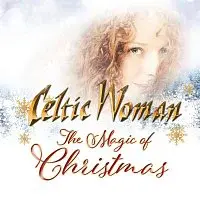 Celtic Woman – The Magic Of Christmas [International Version] CD