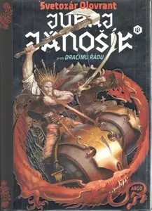 Juraj Jánošík proti Dračímu řádu - Svetozár Olovrant