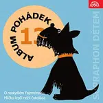 Různí interpreti – Album pohádek "Supraphon dětem" 13. (O nastydlém Fajrmónovi, Mlíčko lepší nežli čokoláda,...