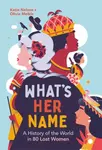 What’s Her Name - Dr Katie Nelson