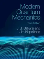 Modern Quantum Mechanics - J. J. Sakurai, Jim  Napolitano