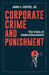 Corporate Crime and Punishment - John C. Coffee Jr.