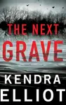 The Next Grave - Elliot Kendra