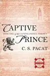 Captive Prince - C.S. Pacat