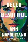 Hello Beautiful (Oprah's Book Club) - Ann Napolitano