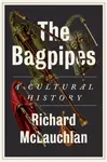 The Bagpipes - Richard McLauchlan