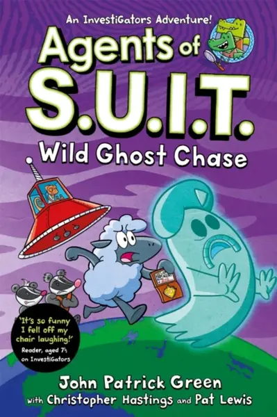 Agents of S.U.I.T.: Wild Ghost Chase - John Patrick Green