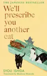 We'll Prescribe You Another Cat - Syou Ishida