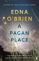 A Pagan Place - O'Brien Edna