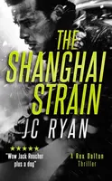 The Shanghai Strain - J.C. Ryan