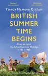 British Summer Time Begins - Ysenda Maxtone-Graham