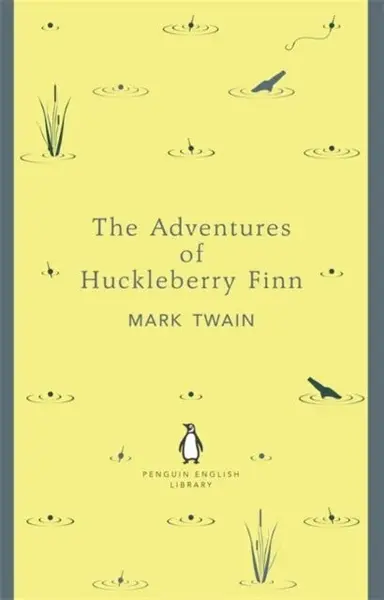 The Adventures of Huckleberry Finn - Mark Twain