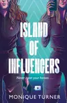 Island of Influencers - Monique Turner