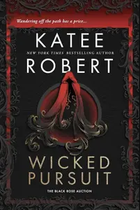 Wicked Pursuit & Divine Intervention - Katee Robert
