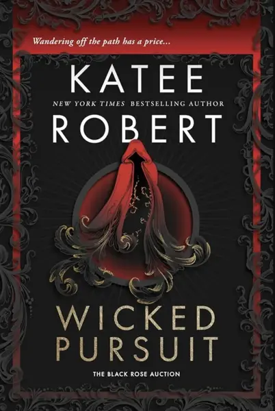 Wicked Pursuit & Divine Intervention - Katee Robert