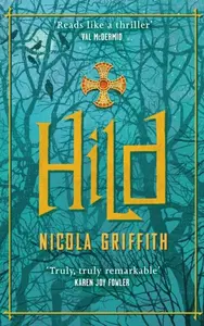 Hild - Nicola Griffith