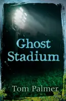 Ghost Stadium - Tom Palmer