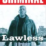 Criminal Volume 2: Lawless (New  Edition) - Ed Brubaker